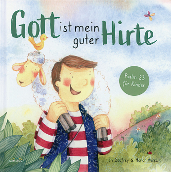 GOTT IST MEIN GUTER HIRTE